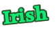 Irish
